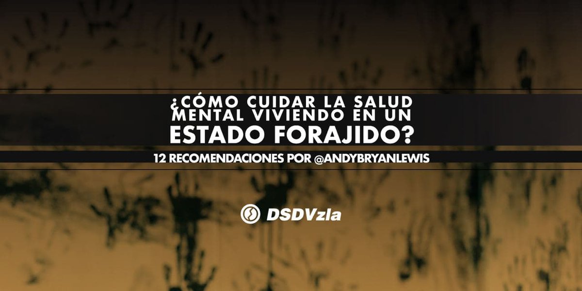 DSDPanama's tweet photo. ¿Cómo cuidar la salud mental viviendo en un estado forajido? 12 recomendaciones por @AndyBryanLewis https://t.co/jheI5fW848 https://t.co/Zi03RS5ewy