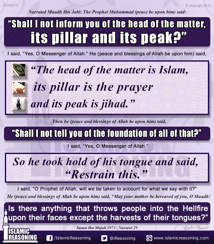 iReasoning's tweet photo. Prophet Muhammad ﷺ said:
“𝐒𝐡𝐚𝐥𝐥 𝐈 𝐧𝐨𝐭 𝐢𝐧𝐟𝐨𝐫𝐦 𝐲𝐨𝐮 𝐨𝐟 𝐭𝐡𝐞 𝐡𝐞𝐚𝐝 𝐨𝐟 𝐭𝐡𝐞 𝐦𝐚𝐭𝐭𝐞𝐫, 𝐢𝐭𝐬 𝐩𝐢𝐥𝐥𝐚𝐫 𝐚𝐧𝐝 𝐢𝐭𝐬 𝐩𝐞𝐚𝐤?”

Sunan #IbnMajah 3973

#IslamicReasoning #RamadanComingSoon 46 days to go. https://t.co/rTQrxH11wv