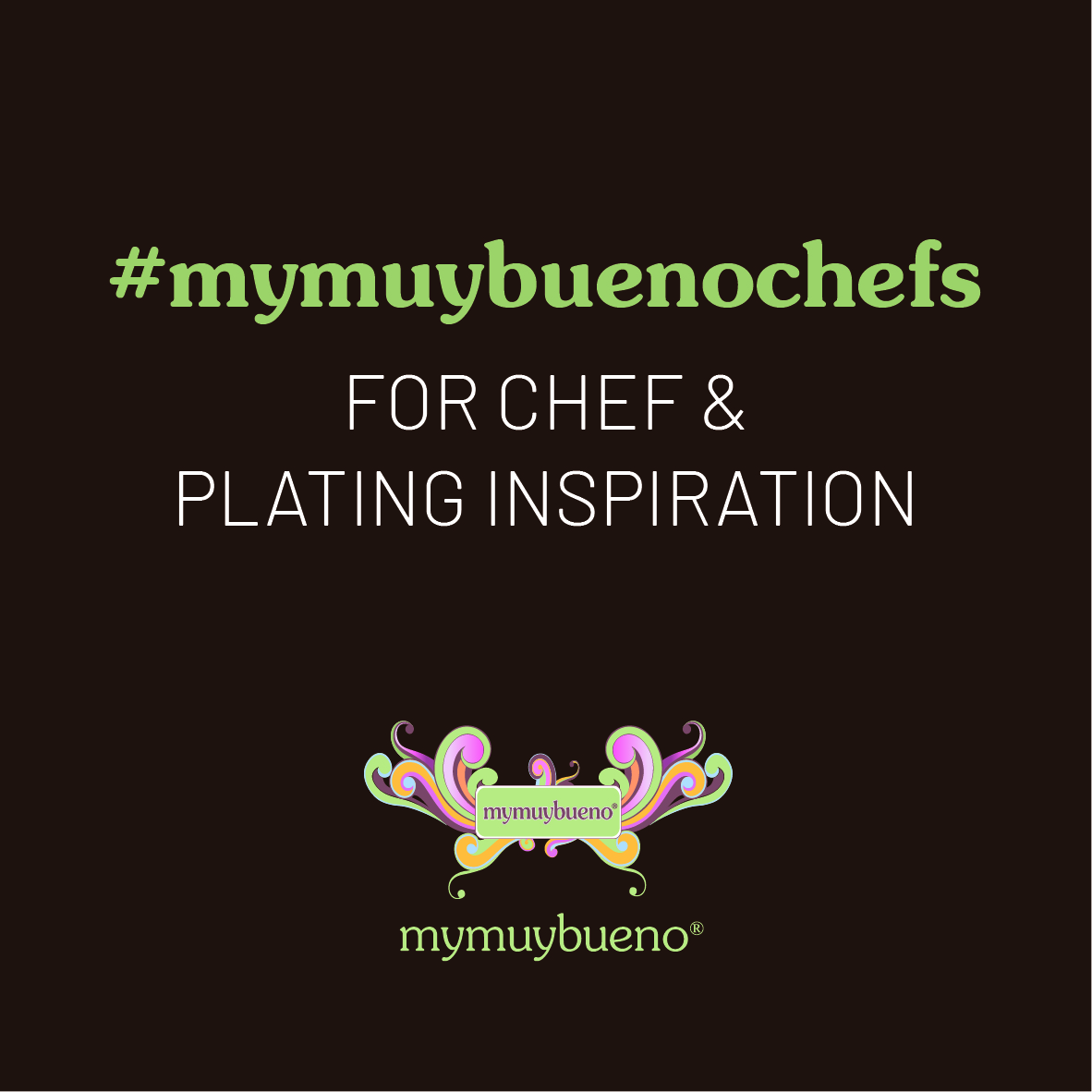 You can use our #mymuybuenochefs to search for chef, plating and food inspiration. Add it when posting pictures of your best plated work, for a chance to feature with us here on mymuybueno Chefs and be part of our ever growing community ​#mymuybuenochefs #mymuybueno #eatlivelearn