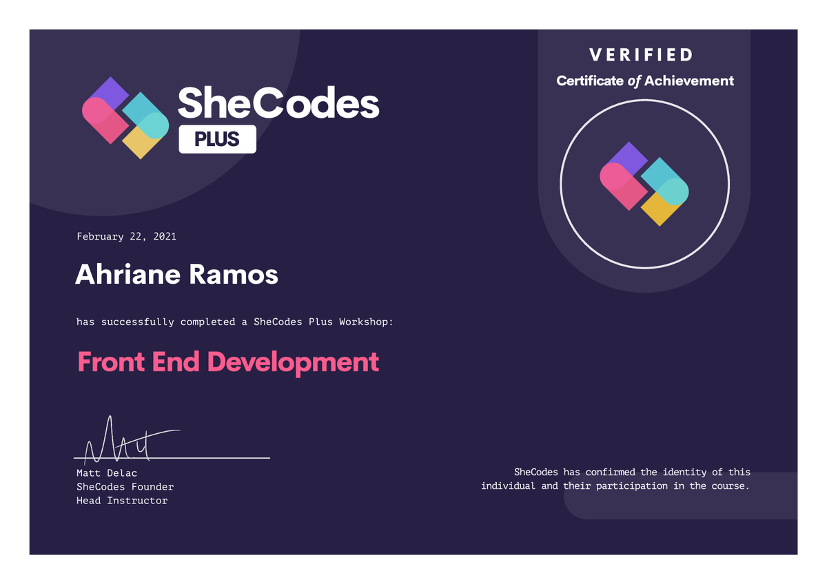 ahrianeramos's tweet photo. Got my #SheCodesPlus certificate! It's been amazing! I learned JavaScript, Bootstrap, and API Integration. I also learned how to use GitHub, how to host my own website, and some coding tips and tricks.
Thank you @shecodesio https://t.co/ev2DWbN9l3