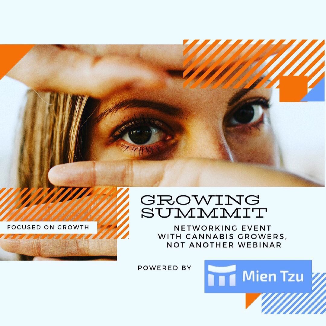The Growing Summit, April 26-28, is NOT another webinar! This is collection of industry leading content and networking, and it’s a can’t-miss event for anyone in the cannabis cultivation space. Register today at growingsummit.com.