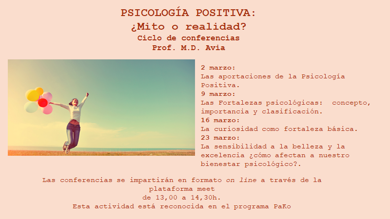 UCM_Psico's tweet photo. Psicología Positiva: ¿Mito o realidad? Ciclo de conferencias on line a cargo de la profesora de #psicologíaUCM M. D. Avia. https://t.co/LFeffSwydC