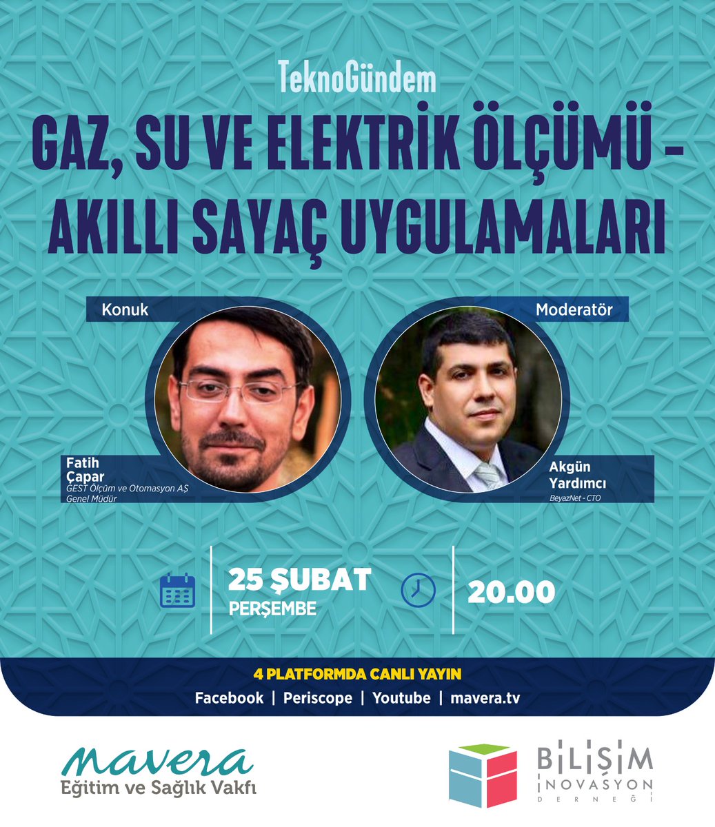 Bu haftaki TeknoGündemimiz "Gaz, Su ve Elektrik Ölçümü - Akıllı Sayaç Uygulamaları" Sn. Fatih Çapar 'ın katılımı ve Sn. Akgün Yardımcı 'nın moderatörlüğünde 25 Şubat Perşembe saat 20:00 'de canlı gerçekleşecek programımıza katılımınızı bekliyoruz!

#maveravakfi #bilişiminovasyon