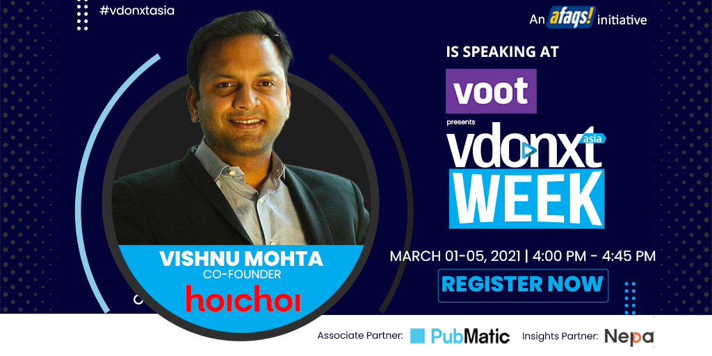 Catch live Vishnu Mohta speaking at vdonxt asia Week Register Now! 
#vdonxtasia
afaqs.com/labs/allweek/w…
@pubmatic  | @voot  | @nepaab  | <a href="/VishnuMohta/">Vishnu Mohta</a> <a href="/hoichoitv/">Hoichoi</a> #VdonxtWeek | #webinar