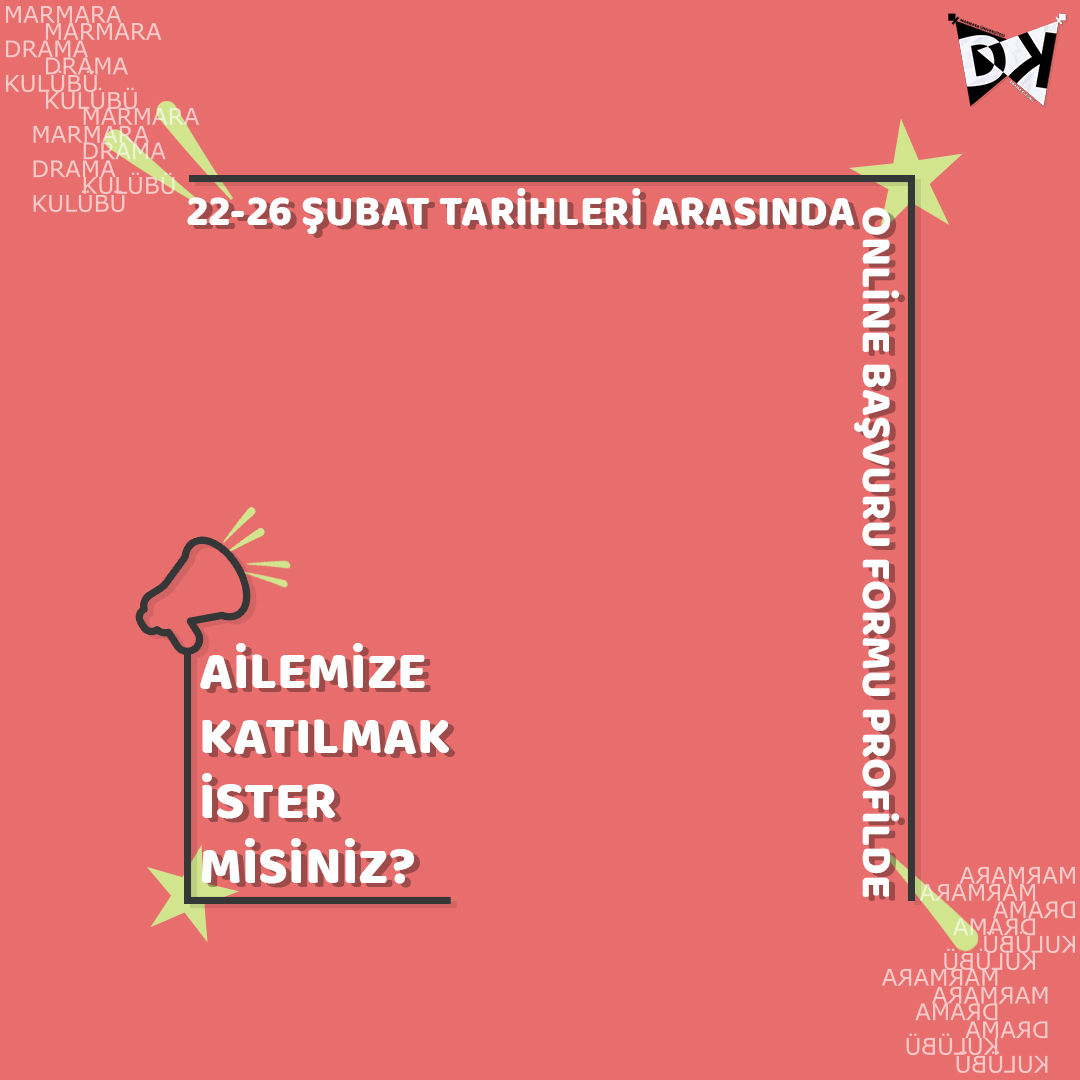 Ailemize katılmak ister misiniz? Marmara Üniversitesi Drama Kulübü 2. dönem kayıtları başladı! Başvuru formu linkte: forms.gle/7CmB6ixEEsc5MU…