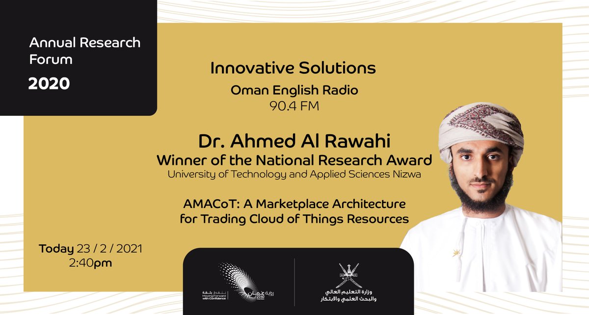 RI_moheri's tweet image. #Innovative_Solutions
📃A Marketplace Architecture for Trading Cloud of Things Resources
👨‍💻Dr. Ahmed Al Rawahi, Winner of the National Research Award

 @Nizwa_cas 
📻@OmanEnglishFM  (90.4 FM)
🗓️#Today, Tuesday
🕑2.40pm