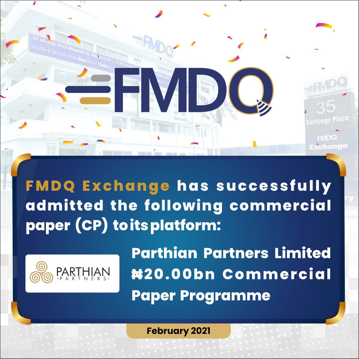 FMDQGroup's tweet photo. #FMDQExchange is pleased to announce the approval for the registration of the Parthian Partners Limited ₦20.00 billion Commercial Paper Programme on its Platform. #CommercialPapers #DebtCapital #ParthianPartners #CPRegistration #FMDQExchange #FMDQGroup https://t.co/NJRTc6i5qh