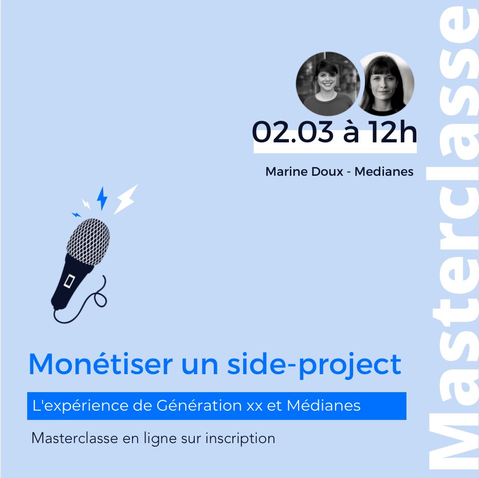 🤩 Masterclasse le 03.02 avec Marine Doux de <a href="/medianes_org/">Médianes</a> ! Une mine d’infos pour détailler la stratégie et l'orchestration d'un side-project autour de son podcast, avec le retour d'expérience du superbe magazine de @GenerationxxP ! Pour s'inscrire 👉 eventbrite.com/e/masterclasse…