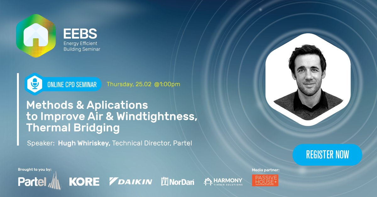 This Thursday, Hugh Whiriskey, Technical Director @ Partel, will address a unique way of designing &amp; delivering the nZEB standard with high-performance airtight systems that meet the latest changes to TGD Part L. #EEBS

Only two days left! Register now: bit.ly/3pw0i1p