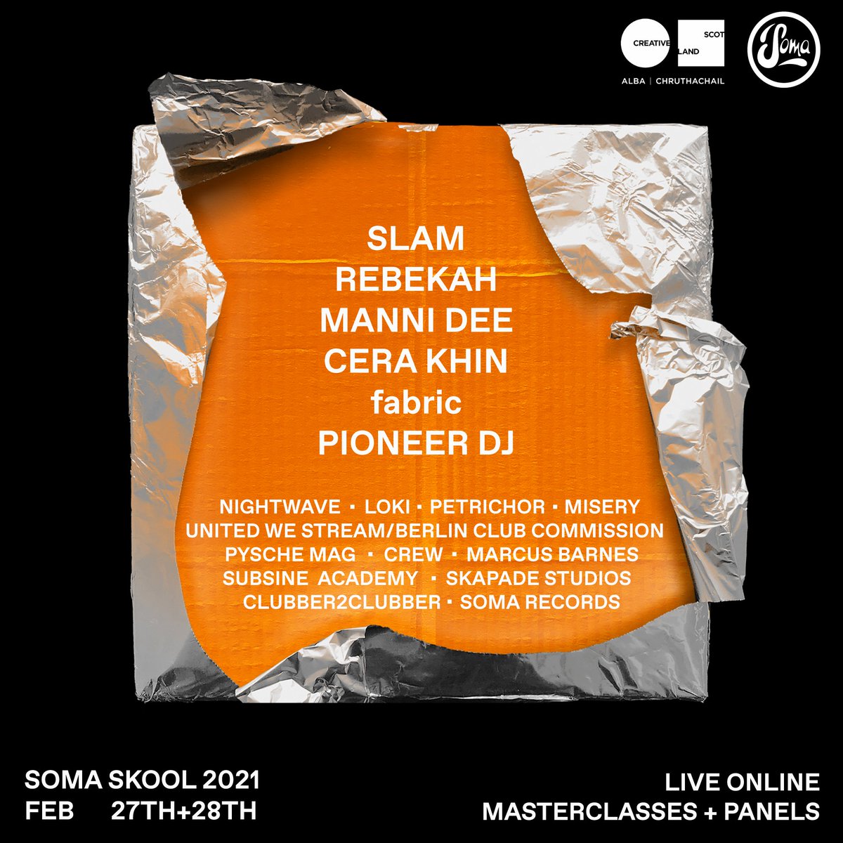 scottishmusic's tweet photo. This weekend (27-28 Feb) @SomaRecords #SomaSkool returns featuring founders @slam_djs + @djRebekah @iamnightwave @lokiscottishrap @CeraKhin @PioneerDJglobal @fabriclondon @SkapadeStudios +lots more supported by @CreativeScots tickets & info ➡ https://t.co/oIv9F05mpE https://t.co/fMVvVeKpiX