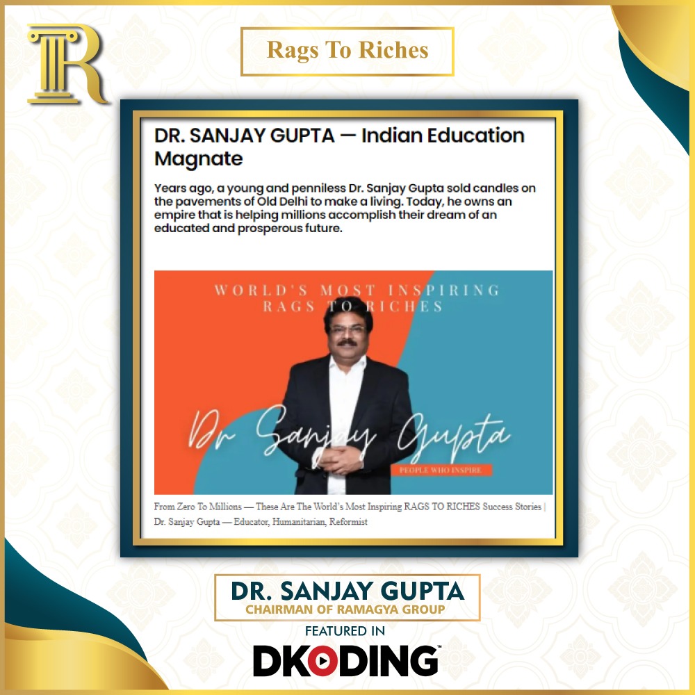 RamagyaGroup's tweet image. #RamagyaGroup of Schools extends its heartfelt congratulations to Dr. Sanjay Gupta (Chairman, Ramagya group) for getting featured in an article on #Dkoding. The article talked about inspiring success stories of people who went from rags to riches through their #hardwork