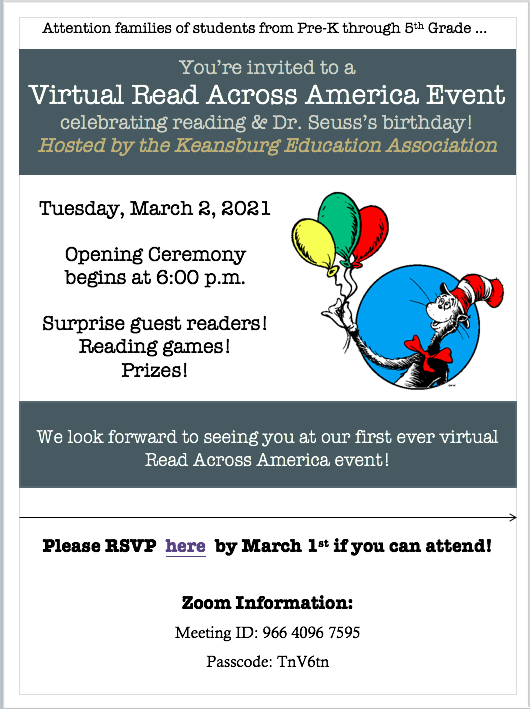 The Keansburg Education Association will host a virtual Read Across America event on Tuesday, March 2nd 6pm. See flyer for details and how to sign up.