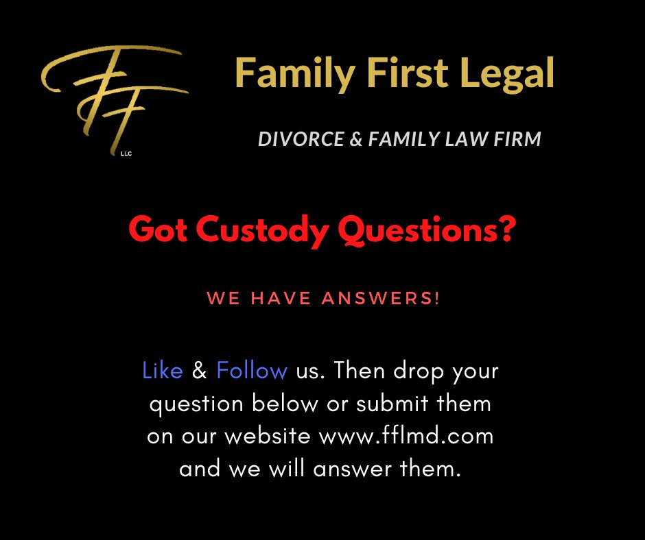 FamilyFirstMD's tweet image. #Custody #FamilyLaw