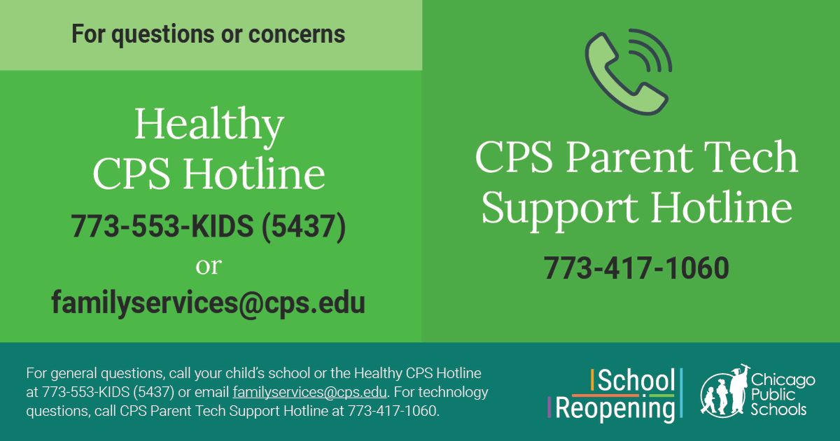ChiPubSchools's tweet photo. We’re here to help answer your questions about returning to school: 

❓ General questions? Call the Healthy CPS Hotline @ 773-553-KIDS

💻 Need tech help? Call the CPS Parent Tech Support Hotline @ 773-417-1060

➡️ More info about our Reopening Plan: https://t.co/RGjxR0w73r https://t.co/AOdu900pa2