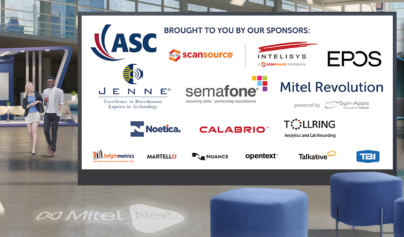 Mitel's tweet photo. A shoutout to our tech partners for taking part in #MitelNext2021:  @ASCTechnologies @ScanSource @Eposaudio @JenneInc @Semafone @SynApps @Noetica_ @Calabrio @Tollring @Brightmetrics @MartelloTech @NuanceInc @OpenText @talkativeuk @TBImasteragent #StrongestTogether https://t.co/TU4AC7NfVX