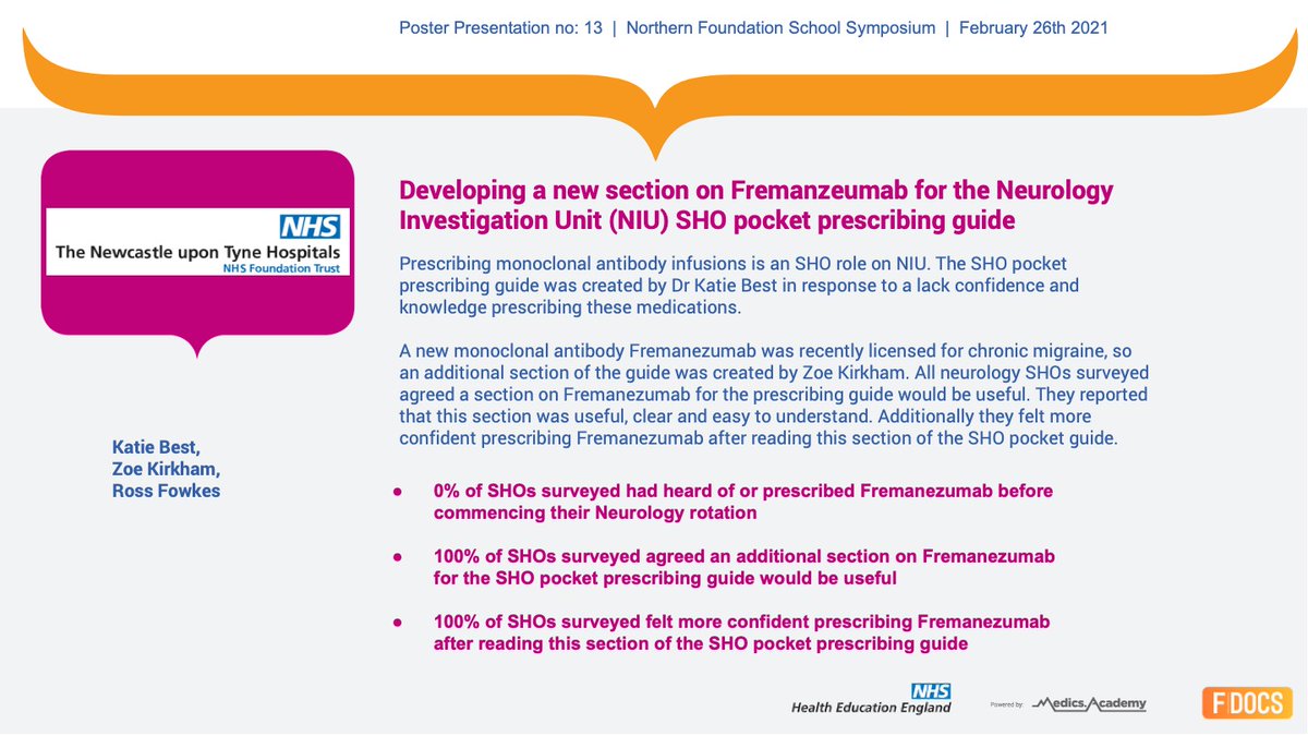 MADEinHEENE's tweet photo. The Northern Foundation School Symposium Poster 13: Developing a new section on Fremanzeumab for the Neurology Investigation Unit (NIU) SHO pocket prescribing guide https://t.co/DocUj3Ndx4

#NFSSymposium

@MedicsAcademy https://t.co/JUKkExXduY