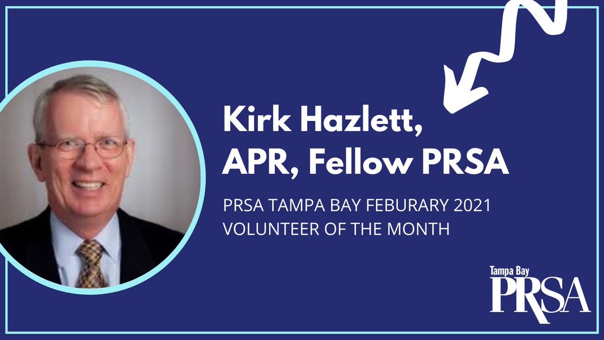 Congratulations to Kirk Hazlett, APR, Fellow PRSA on being selected as #PRSATB's volunteer of the month for Feb! Kirk was nominated by Kevin Bakewell, APR, January's VOM, for his dedication to the Tampa chapter in the areas of ethics, PRSSA and
new professionals. Thank you, Kirk!