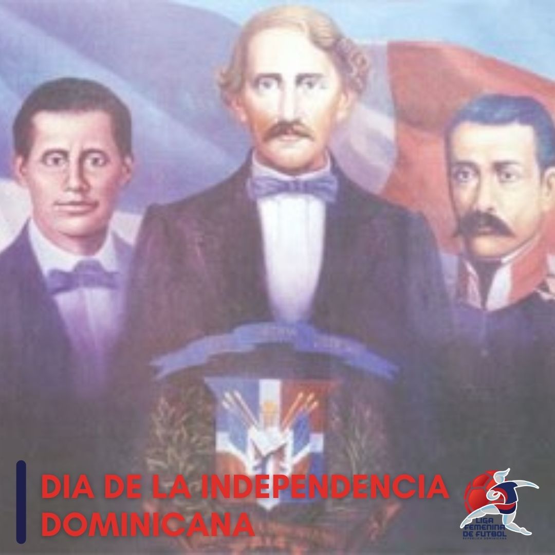 #Efémerides| Este 27 de febrero conmemoramos el 177 aniversario de la proclamación de la  Independencia de la República Dominicana 🇩🇴👏

#LigaFemDo