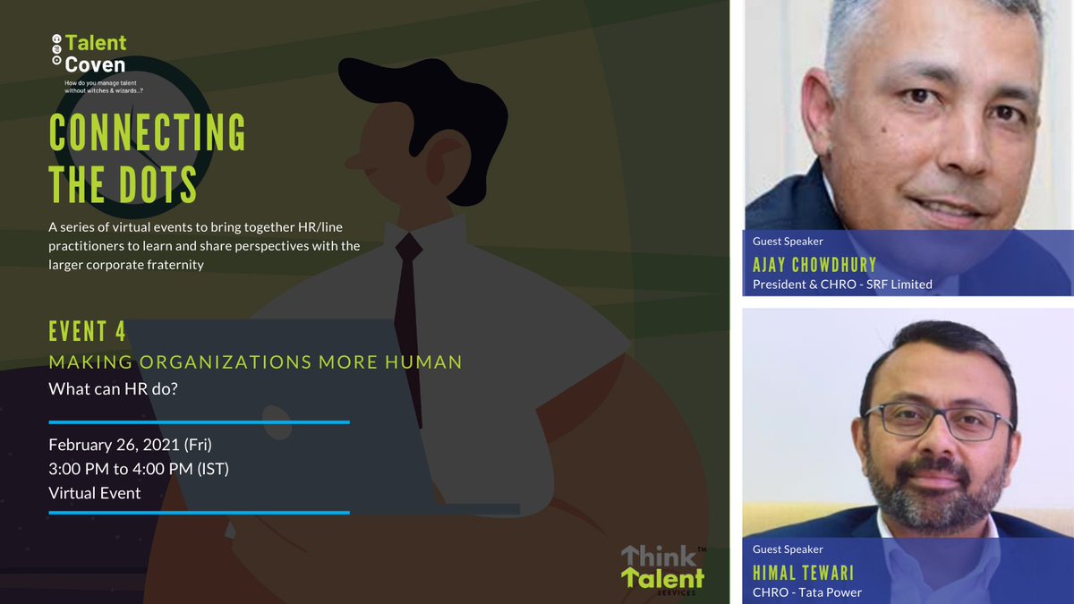 thinktalentnext's tweet image. Join us, for our 4th &apos;Connecting The Dots&apos; event on 26th Feb, &apos;21 as we talk to industry experts @ajaychowdhury and @himaltewari about &apos;Making Organizations more human&apos;. 

Reg link — forms.gle/b8vY2bos18hjFo…

#Learning #HR #ThinkTalent #JoinUs #Livestream #Talent #HumanResources