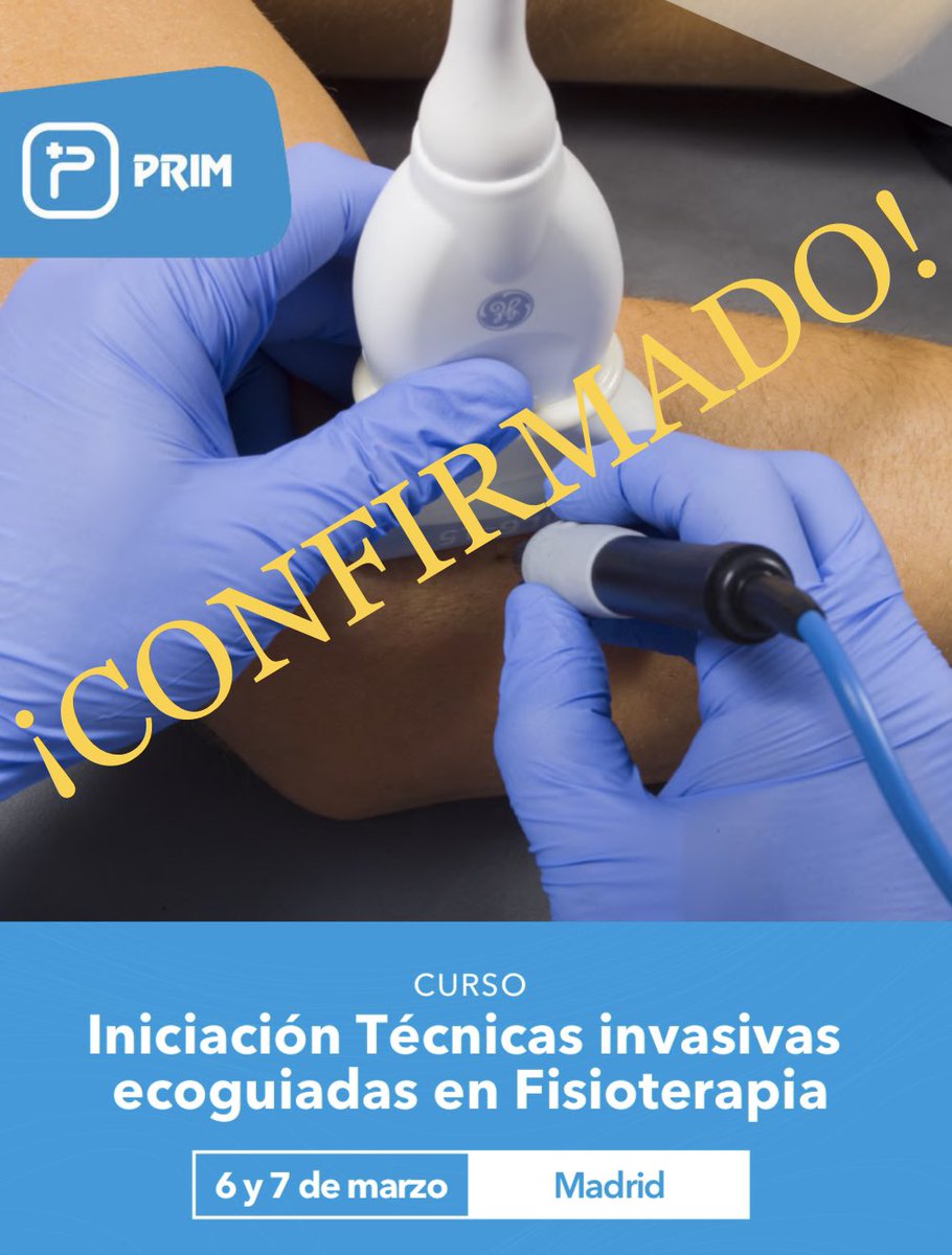 👏¡CONFIRMADA la 1ª edición del Curso de “Iniciación en #TécnicasInvasivas Ecoguiadas en #Fisioterapia” <a href="/primfisio/">PRIM Physio</a> 

📍Tendrá lugar en #Madrid los días 6 y 7 de marzo, y será impartido por @alfisioggodino

 ¡No pierdas la oportunidad e INSCRÍBETE AHORA! 👇
bit.ly/iniciacion-tec…