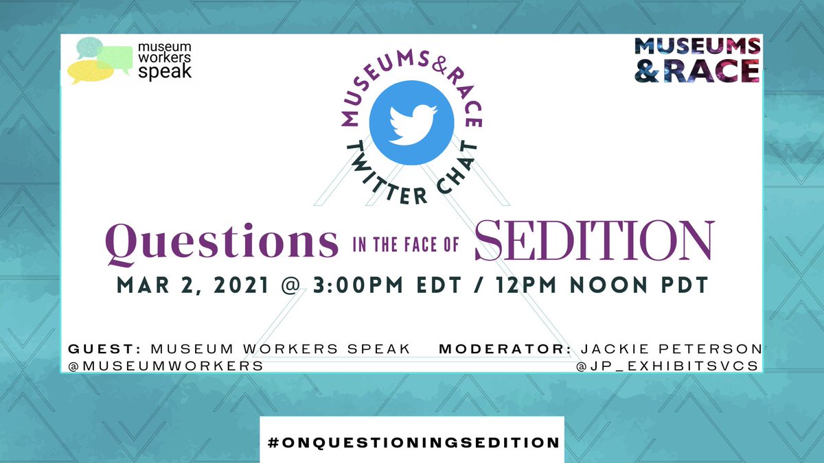 ! MARK YOUR CALENDARS ! 
Join us 3.2.21 for our next Twitter Chat with <a href="/MuseumWorkers/">#MuseumWorkersSpeak</a> &amp; moderated by @jp_exhibitsvcs. We want to hear your thoughts! Use #OnQuestioningSedition &amp; #MuseumsandRace to join!  

#MR2021 #MuseRace #OnTruth #TruthandReconciliation