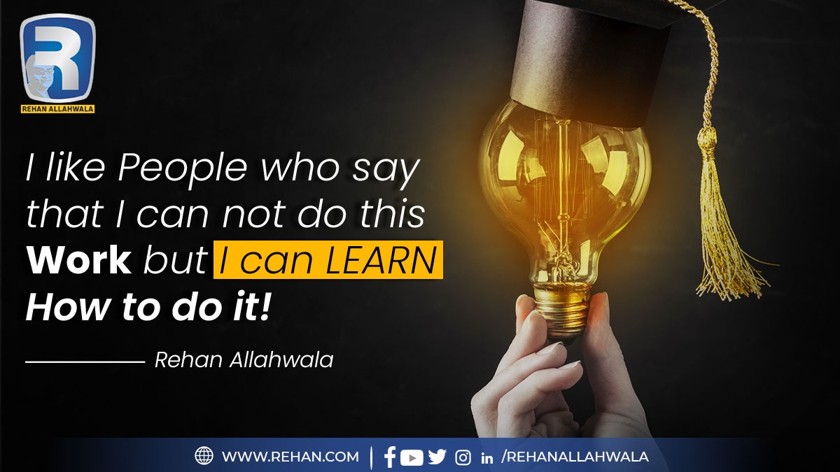 rehanallahwala's tweet photo. I like #people who say: "I cannot do this #work but I #canlearn how to do it." #motivational #inspiration #skill #curiosity #courage https://t.co/iWo5OlwaP1