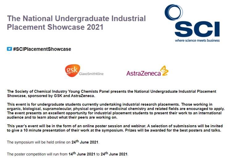 SCIYoungChem's tweet photo. Calling all industrial placement students - applications for the National Undergraduate Industrial Placement Showcase 2021 are now open. Prizes will be awarded for the best posters and talks!  See here for all the info: https://t.co/sTrGv6zkm6 https://t.co/eNaovFD1AN