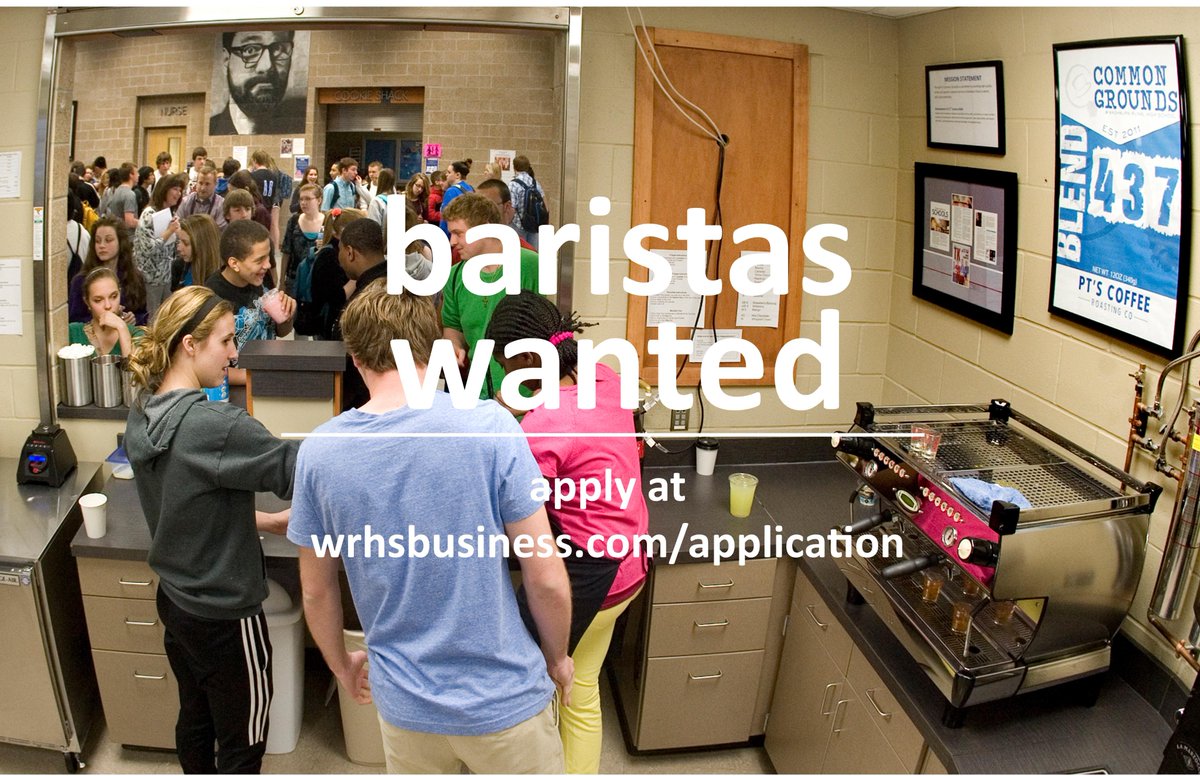 We are currently looking for Baristas for next school year! Find out more at wrhsbusiness.com/application