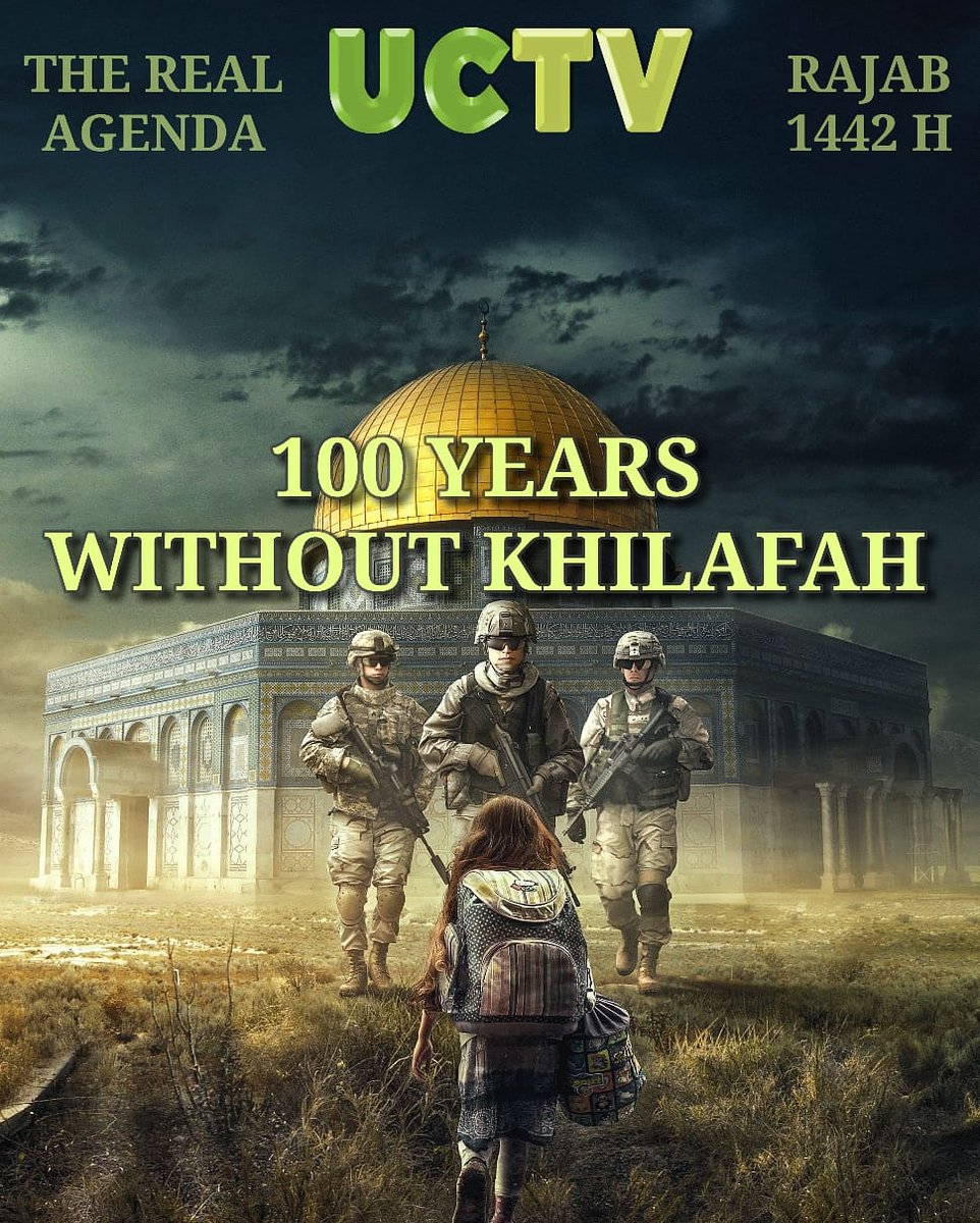 uctvblackburn's tweet photo. 100 YEARS WITHOUT KHILAFAH
#therealagenda with @UstadhMQ
COMING SOON #rajjab2021
#rajjab1442 #ReturnTheKhilafah #TimeForIslam #TimeForKhilafah #HTBritain 
#EstablishingKhilafahIsOurDuty https://t.co/c6iQ09POrC