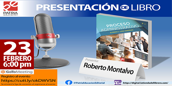 PATRIAEDUCACION's tweet photo. Les invitamos hoy martes 23 a las 6 pm a la presentación del libro Proceso Administrativo por nuestro revisor técnico Roberto Montalvo.
https://t.co/ioIyx2984N
Registrate para asistir al evento: https://t.co/iOsfrwlnjL https://t.co/QcJTwiZggx