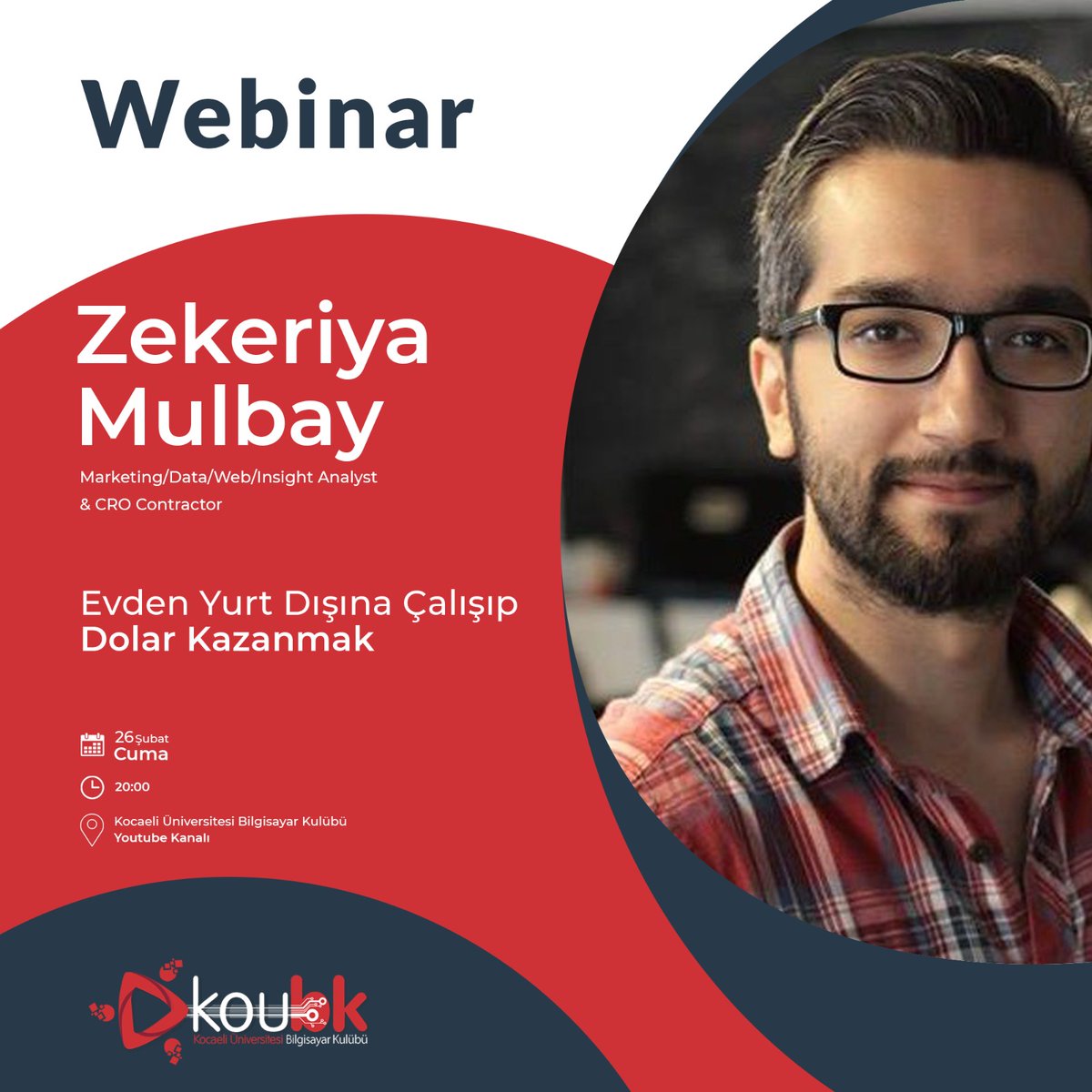 Bu hafta cuma günü saat 20:00'da KOUBK olarak dönemin ilk etkinliğiyle karşınızdayız. Dijital pazarlama ve veri analizi konularında deneyimli freelancer olarak çalışan sayın Zekeriya Mulbay ile bir araya geliyoruz. <a href="/zekeriyamulbay/">Zekeriya Mulbay</a> 

📍YouTube
🕛20:00
📆26.02.2021