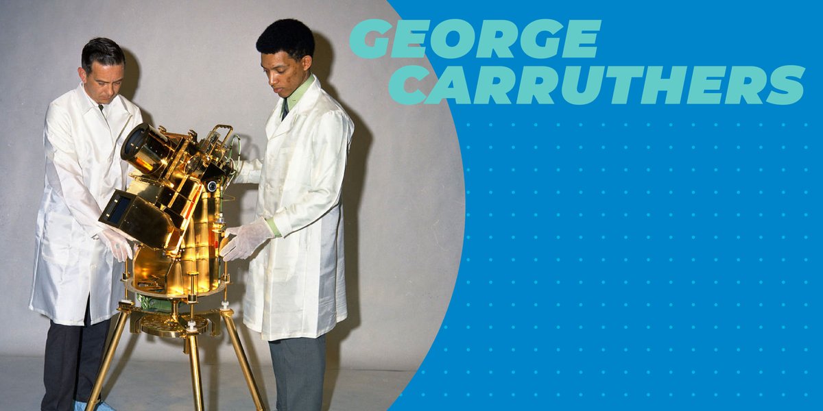 Today's #EngineersWeek feature is George Carruthers. George was an award-winning African-American inventor, physicist, engineer and space scientist. He invented the ultraviolet camera/spectrograph for NASA for the Apollo 16 launch.
