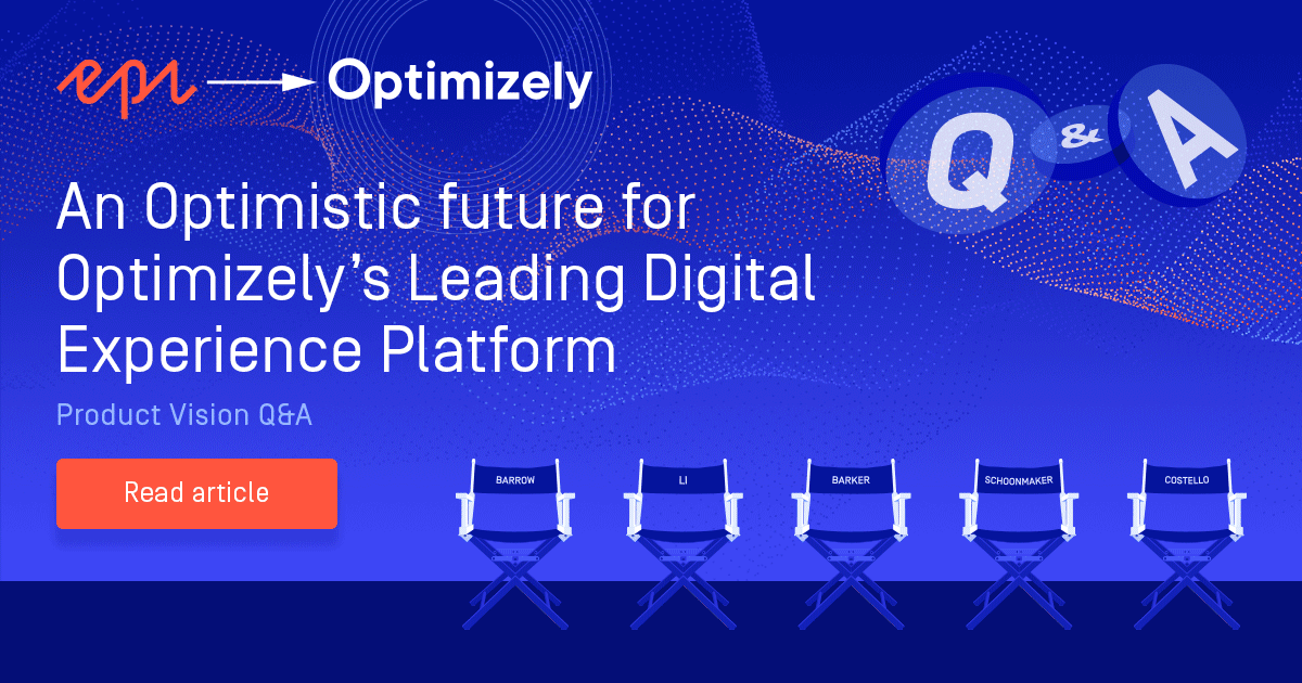 Wondering what’s next for Optimizely’s DXP? Justin Anovick, Optimizely’s CPO interviews a group of product strategists to discuss. ow.ly/yQyV102zZam