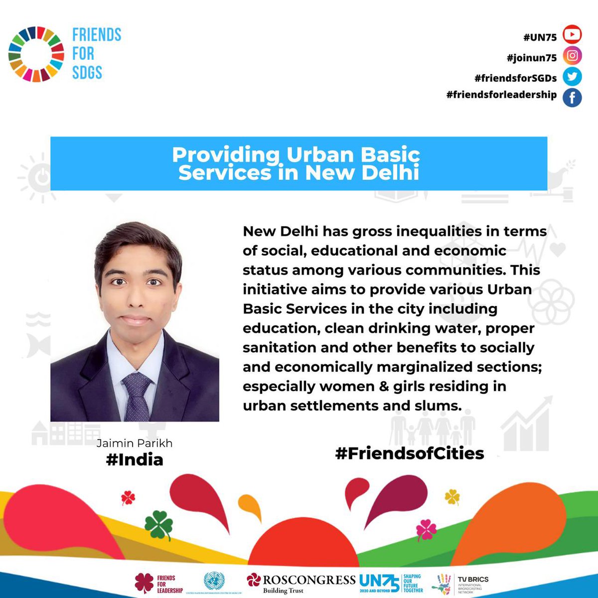 FriendsForLead's tweet photo. Shortlisted #FriendsforSDGs Project! 

4️⃣ Jaimin Parikh is from #India working around #SDG11 #FriendsofCities. 

Find out more about how he aims to ‘Provide Urban Basic Services in New Delhi’ especially for women and girls. 

#FriendsforLeadership https://t.co/GlmcCF6gfz