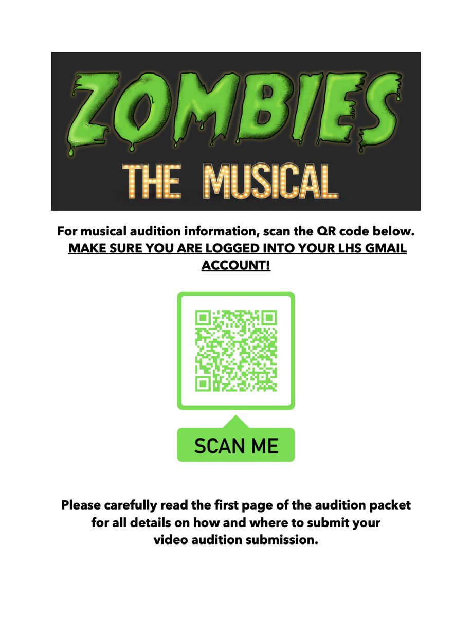 Attention Lemont HS students. Here is the flyer with the QR code needed to scan for all audition information. Please make sure you are logged in with your Lemont HS Google account in order to access all of the files. #ZombiesTheMusical