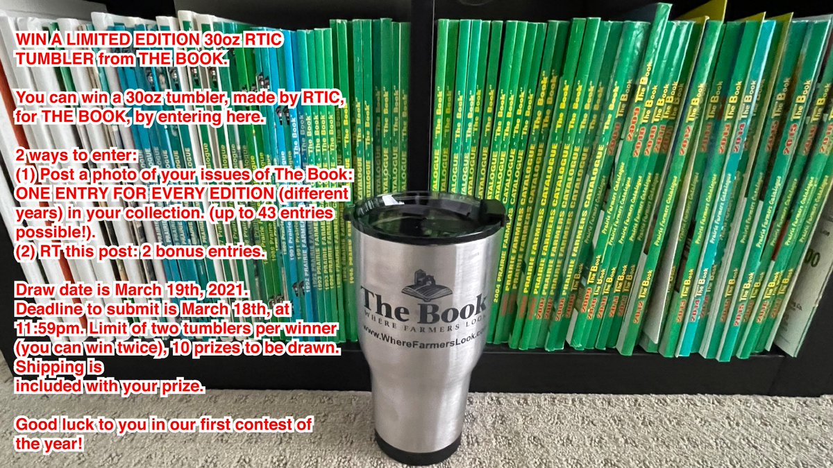WIN A LIMITED EDITION 30oz RTIC TUMBLER from THE BOOK. You can win a 30oz tumbler, made by RTIC, for THE BOOK, by entering here. 
#AgTwitter, #westcdnag, #CdnAg, #TheBook2021, #TheBook, #OntAg, #ABag, #SaskAg, #CanAgDay, #WhereFarmersLook.com