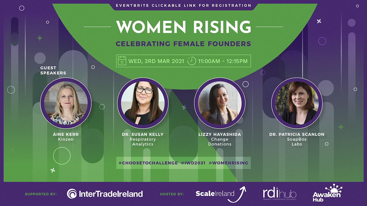 Delighted to be co-hosting #IWD2021 #femalefounders event #WomenRising with @ScaleIreland & @AwakenHub
✨Hear from inspiring founders @AineKerr, @ScanlonPatricia, @LizzyH & @justdrmum
🤝Forge connections
🥂Celebrate women who #choosetochallenge
 Register : bit.ly/3udvKoJ