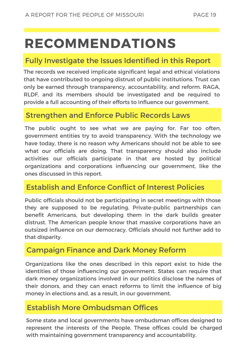 We need to make a lot of fixes to our political system. The report ends with 5 recommendations: 1) Full investigate the issues in this report and provide a transparent accounting of dark money influence in our government 2) Strengthen and enforce public records laws11/