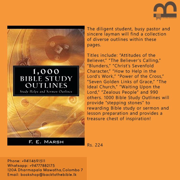 bttbsl's tweet photo. 1000 Bus Study Outlines !  
Price: Rs. 224/= 

Available now at Back to the Bible Bookshop
For more information, contact us on
Phone: +94114691511
Whatsapp: +94777882175
Email: bookshop@backtothebible.lk
Or visit us at
120A Dharmapala Mawatha, Colombo 7 https://t.co/243YnzWKe9
