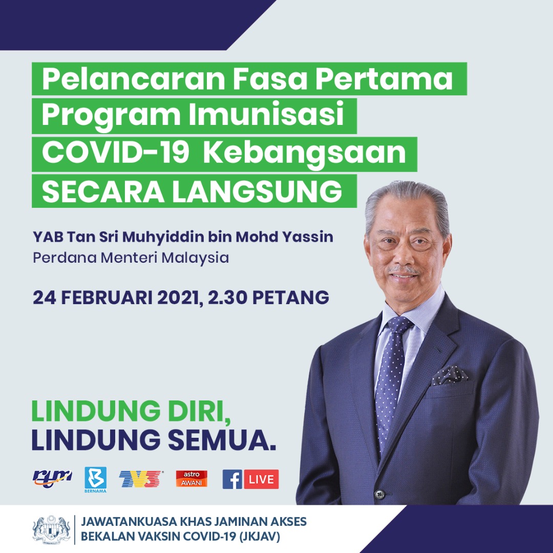 Petang ini akan berlangsung Pelancaran Fasa Pertama Program Imunisasi #COVID19 Kebangsaan oleh Perdana Menteri, YAB Tan Sri <a href="/MuhyiddinYassin/">Muhyiddin Yassin</a>

Majlis ini akan disiarkan secara langsung di Bernama TV, RTM, TV3,  Astro Awani dan FB KKM. 

#LindungDiriLindungSemua