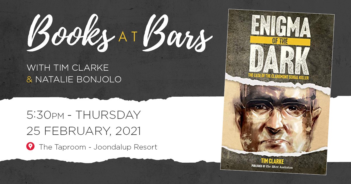 Don't miss out on our first Books at Bars back for 2021! Hear <a href="/NatalieBonjolo/">Natalie Bonjolo</a> and Tim Clarke discuss Enigma of the Dark: The Case of the Claremont Serial Killer. Limited tickets available: trybooking.com/events/landing… <a href="/Perth_Today/">Perth Today 🇦🇺</a> #BooksatBars #ClaremontSerialKiller