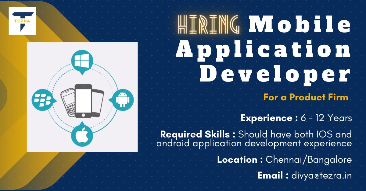 Tezrarecruiter's tweet image. We're #Hiring #MobileApplicationDeveloper for a product Firm #chennai #bangalore
Email - divya@tezra.in
#ios #androidapplication #bangalorejobs #chennaijobs #jobpost #jobsearch #jobopening #jobseekers #jobhunt #jobposting #itjobsearch #jobchange #jobinterview #jobhiring #job2020