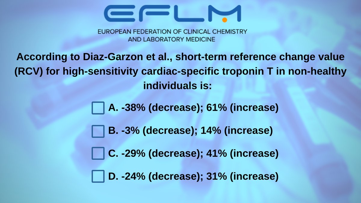 _EFLM's tweet photo. Friday quiz!
#EFLMpublication: https://t.co/Wk7Kt90sYQ  
#EFLM #biologicalvariation #troponin https://t.co/Piuw1XsvP2