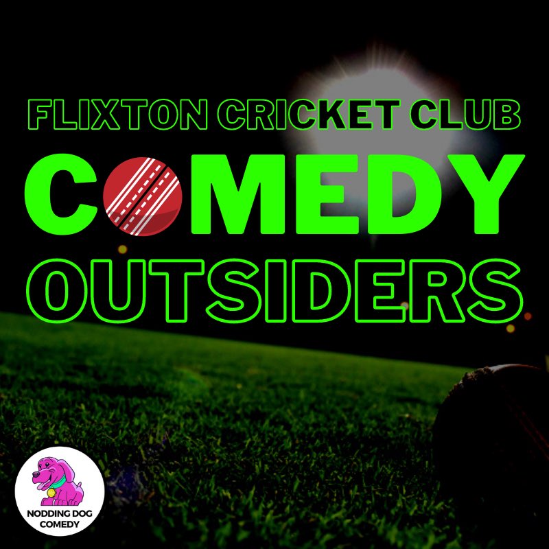 noddogcomedy's tweet photo. THIS SUMMER... 

Join us at @FlixtonCricket for a whole series of Comedy Outsiders!

Huge nights of standup comedy coming to your local club. 

Give us a follow to stay updated with lineup and ticket news!

#flixton #standupcomedy https://t.co/PJKZ2vYpTs