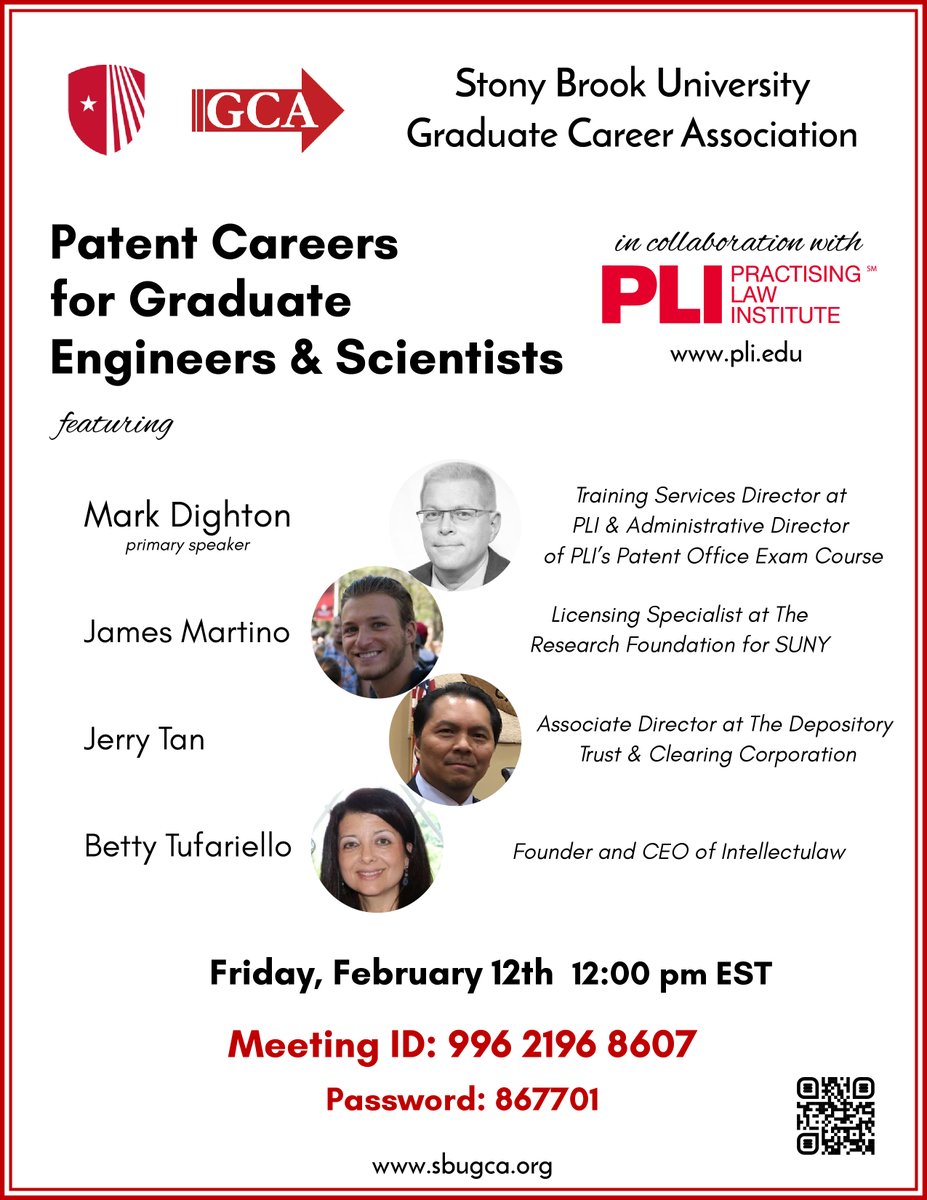 SBU_GCA's tweet image. The GCA is hosting an event today! Mark Dighton of the PLI will be discussing patent law careers for graduate degree holders. A panel of patent law experts will also be joining the event. Follow the zoom information in the flyer and hope to see you all there!