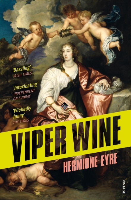 Viper Wine by  @HermioneEyre – Famed beauty Venetia Stanley is so extravagantly dazzling she has inspired Ben Jonson to poetry and Van Dyck to painting. Set on the eve of the English Civil War, and based on a true story, the novel asks, what is the cost of beauty?