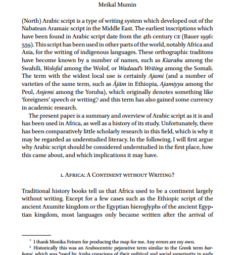 33/on writing, African historians continue to dispel the misconception that African literary cultures didn’t exist or weren't robust and widespread enoughplus, Africa's scholarship wasn't a royal monopoly, infact in west Africa and the east African coast, writing was dominated