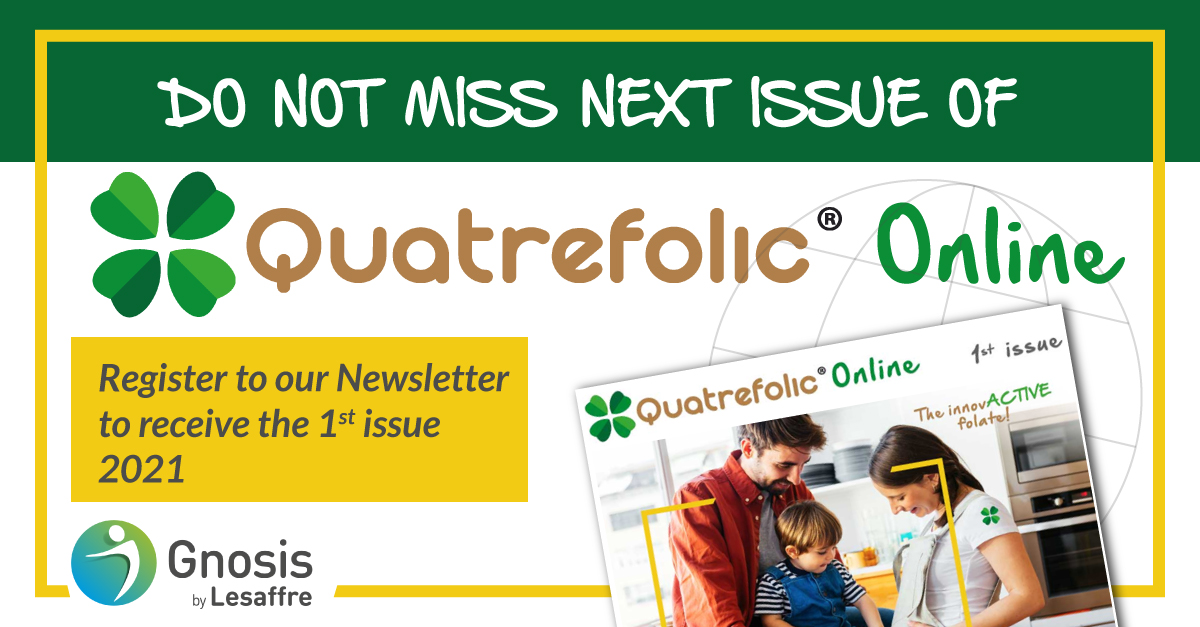 Next week we will submit the first issue 2021 of #Quatrefolic® Online, our newsletter dedicated to the advantages of #folate and its many applications. Sign up now and do not miss it! quatrefolic.com/news.php?p=149
#gnosisbylesaffre #humanhealth #folicacid