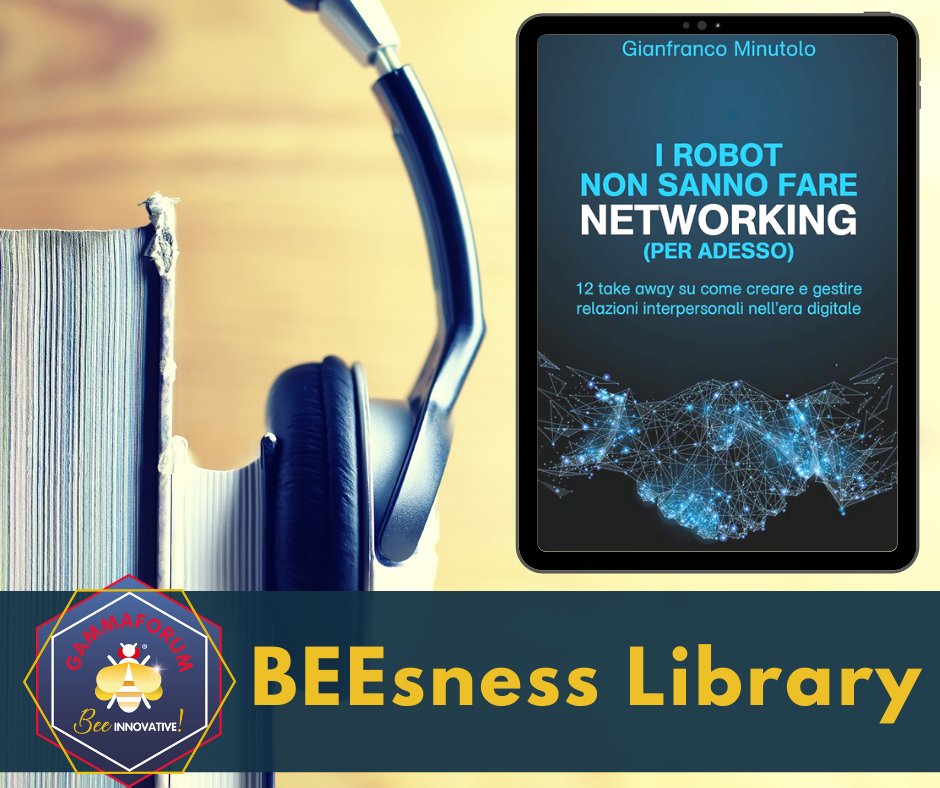 GammaDonna_'s tweet photo. Ne "I Robot non sanno fare Networking" recensito in #podcast da Barbara Reverberi per #BEEsnessLibrary di #GammaDonna, Gianfranco Minutolo fornisce 12 consigli "take away" su come creare e gestire relazioni interpersonali nellโera #digitale ๐ง https://t.co/Sijr72Df4N il #podcast https://t.co/4gZuhfRNNr