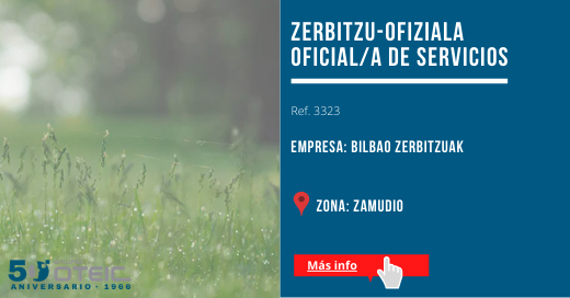 OTEIC's tweet photo. OPORTUNIDAD PROFESIONAL: Seleccionamos Oficial/a de Servicios para Bilbao Zerbitzuak.

Pulsa aquí para más info.-->> https://t.co/j7SeRHKaXK

#Selección #Empleo #Bilbao #Euskadi https://t.co/JImn9e4Ie5